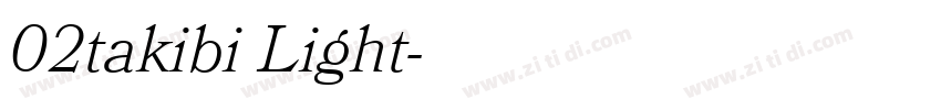 02takibi Light字体转换